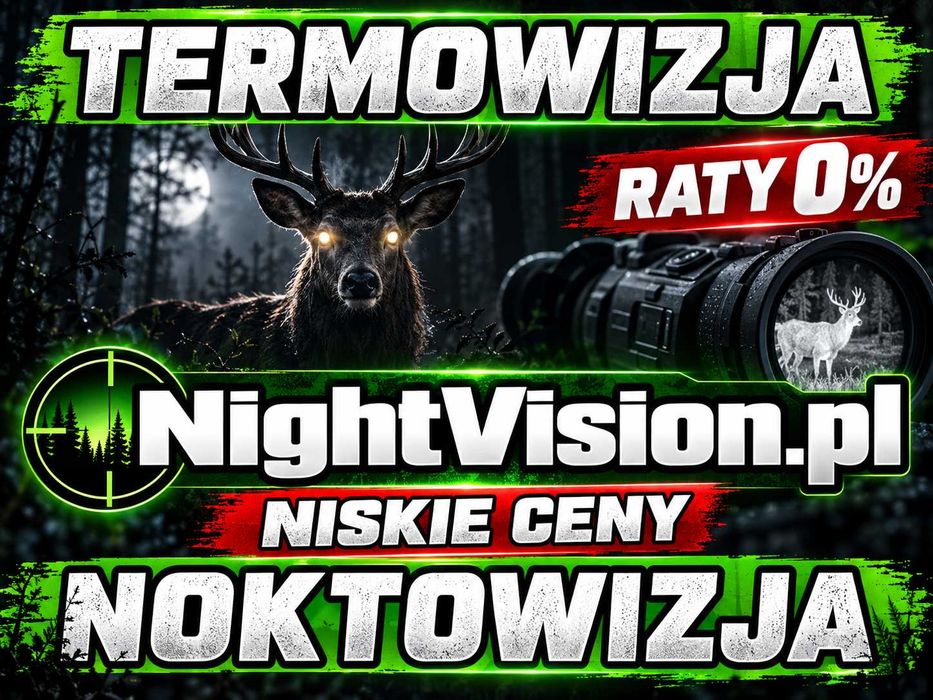 Termowizja & Noktowizja - NightVision.pl | Raty 0% | Rabaty | Testy w Łowisku | Gwarancja Najniższej Ceny |