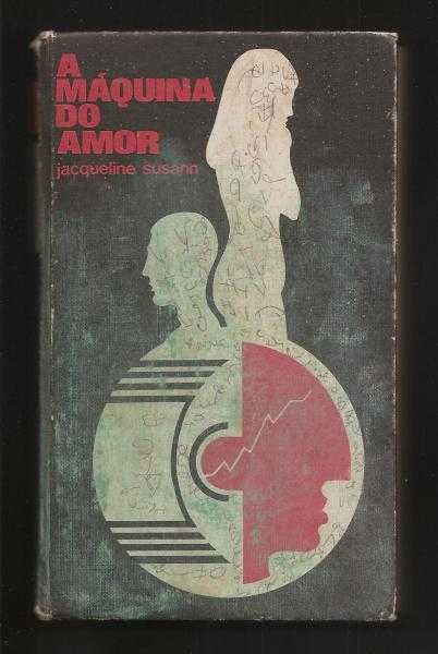 Jacqueline Susann - A Máquina do Amor