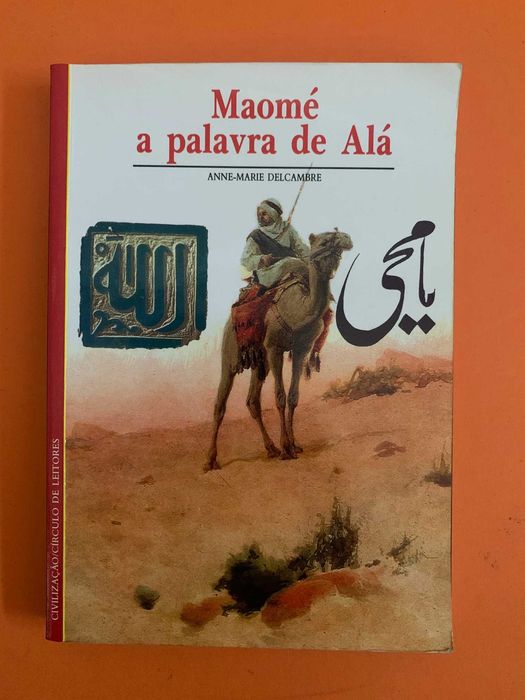 Maomé a palavra de Alá - Anne-Marie Delcambre