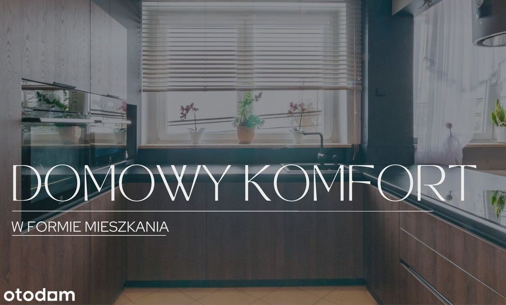 *** Domowy komfort w formie mieszkania ***