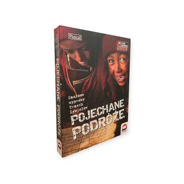 Pojechane podróże - Szalone wyprawy Trzech Żywiołów