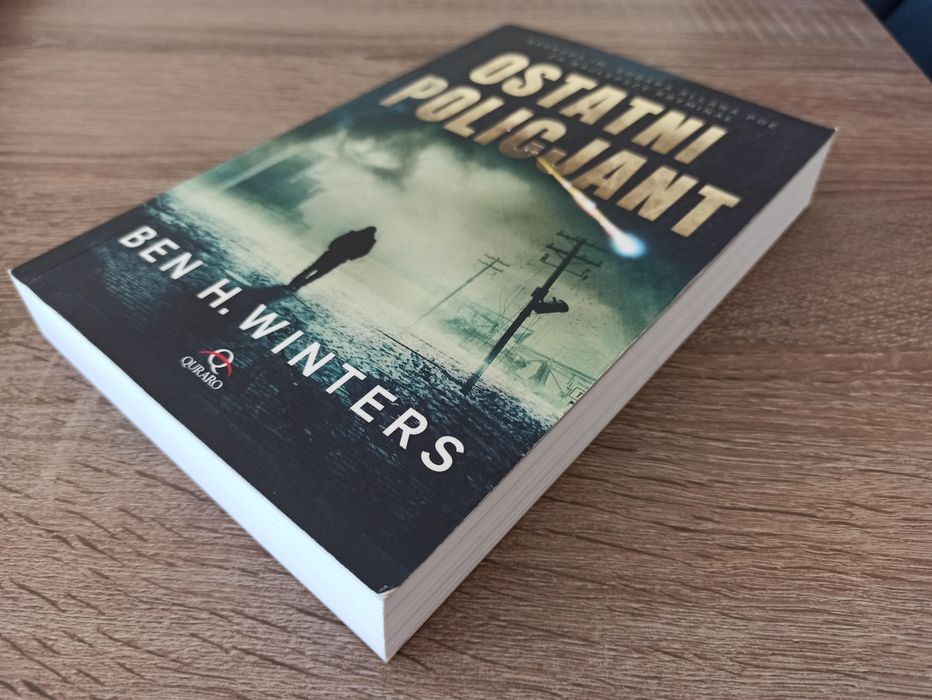 Ben H.  Winters Ostatni Policjant