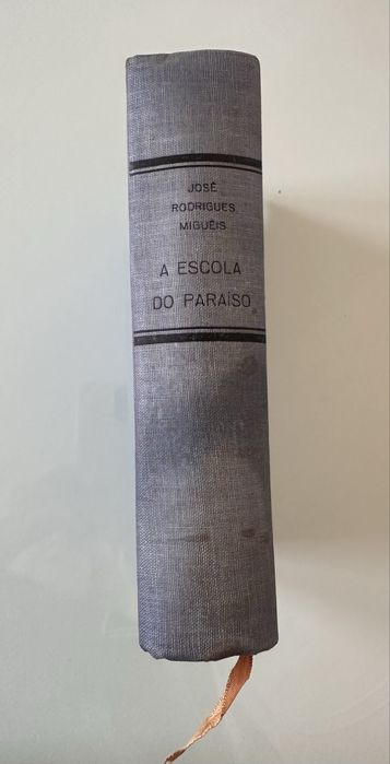1a edicao do livro Jose Rodrigues Migueis 1960 a escola do paraiso
