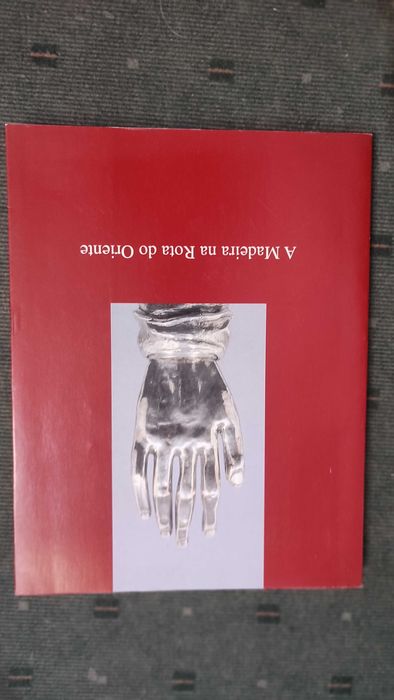 A Madeira na Rota do Oriente Museu de Arte Sacra do Funchal