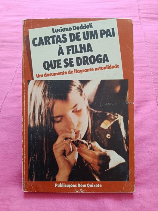 Cartas de Um Pai à Filha Que Se Droga ( Livro )