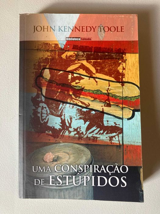 Uma Conspiração de Estúpidos, de John Kennedy Toole