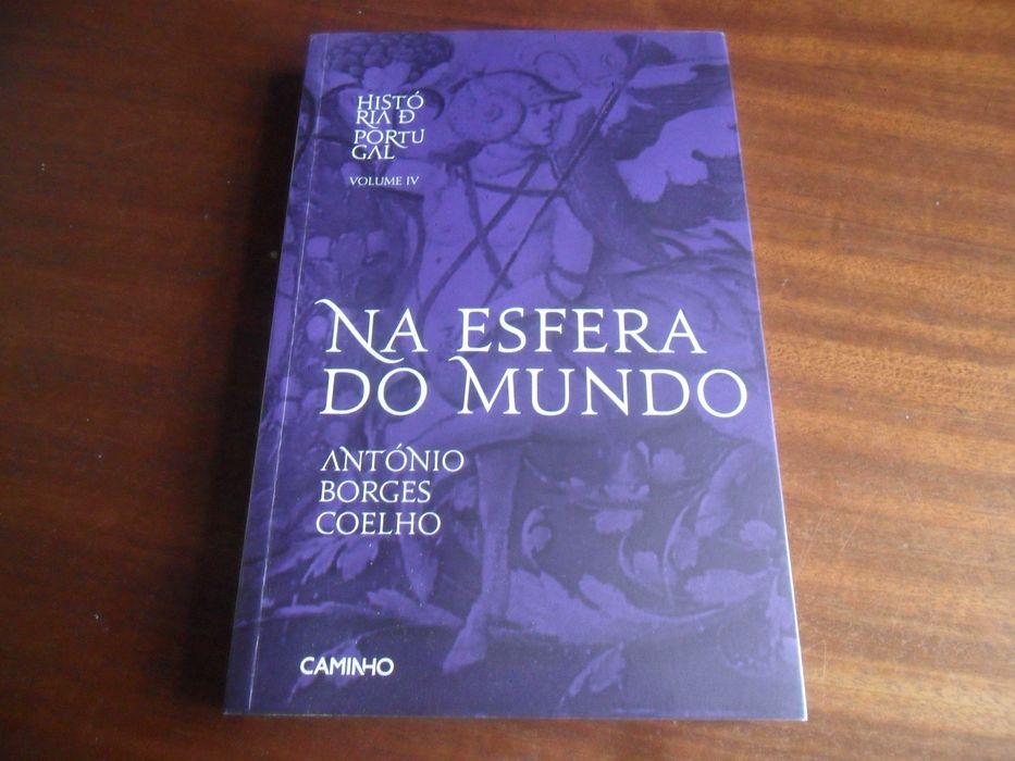 "NA ESFERA DO MUNDO" de António Borges Coelho - 1ª Edição de 2013