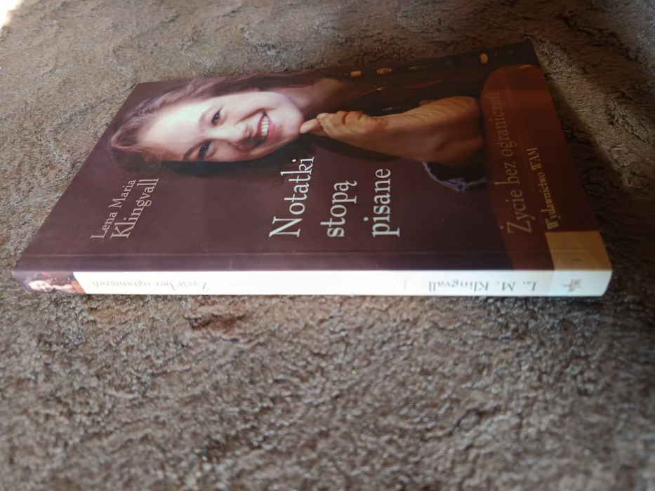 Notatki stopą pisane, życie bez ograniczeń - Lena Maria Klingvall 2003