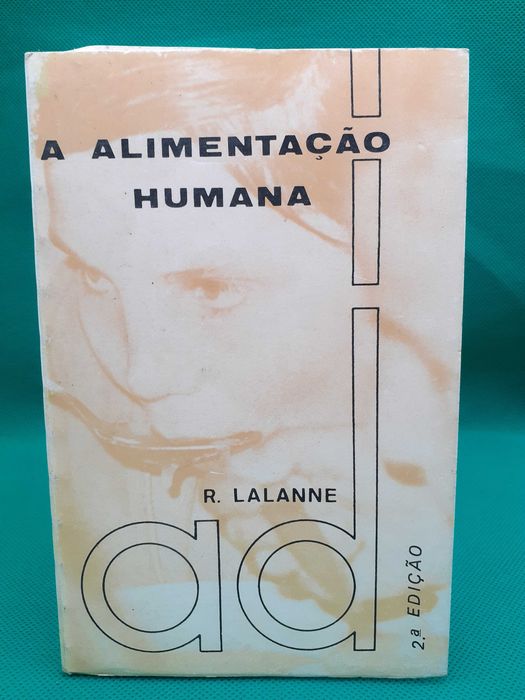 Livro - REF PCE - R. Lalanne - A Alimentação Humana