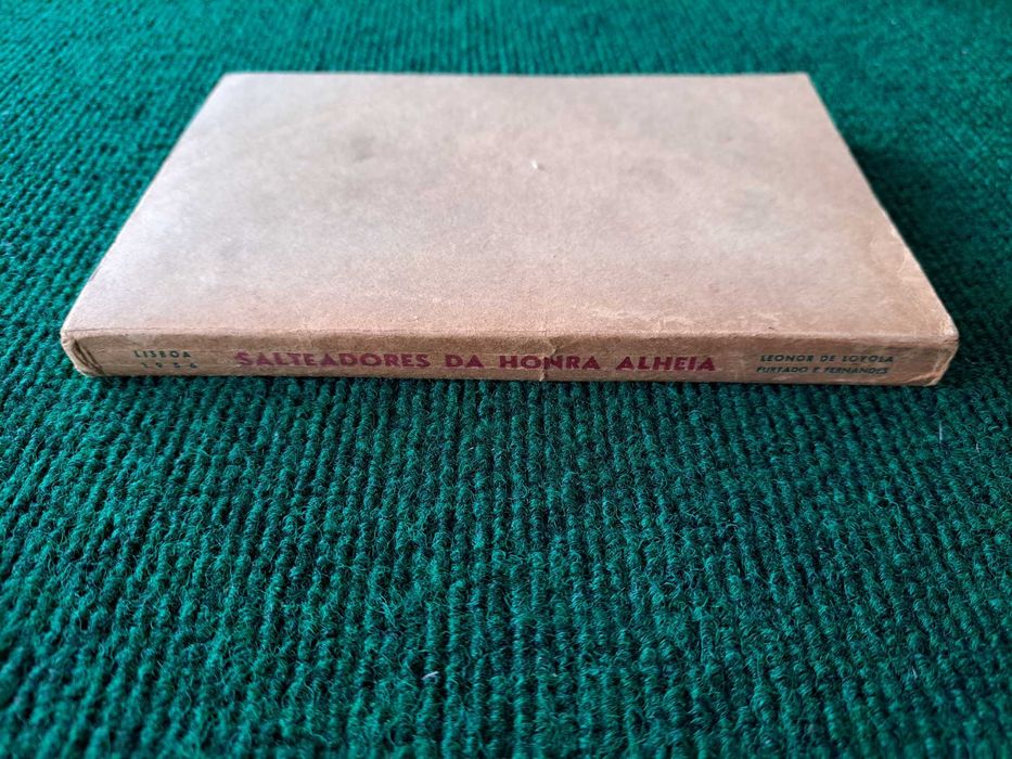 Salteadores da Honra Alheia na Índia Portuguesa - Leonor de Loyola