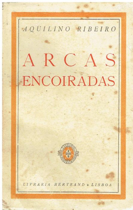 7445 - Literatura - Livros de Aquilino Ribeiro 2 ( Vários ) 1ª edições
