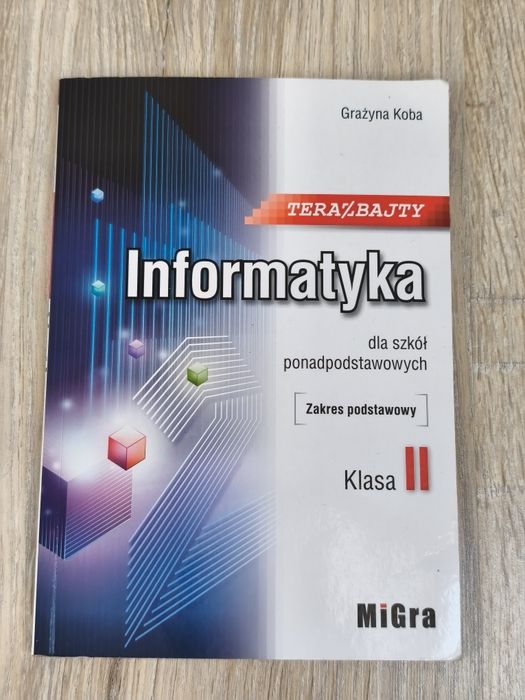 Informatyka podręcznik klasa II MiGra