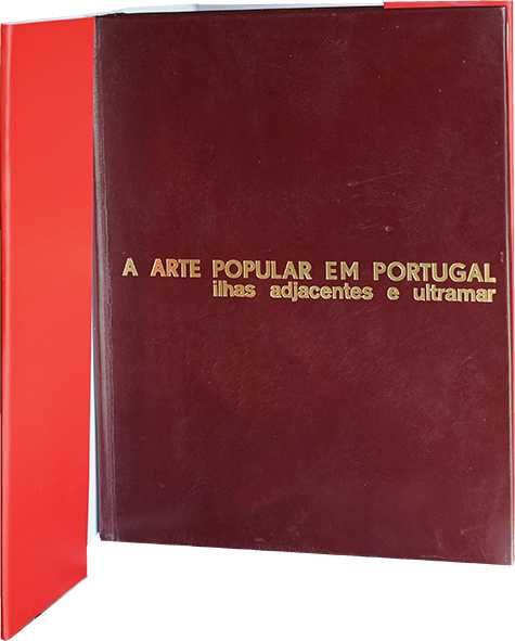 Arte Popular em Portugal Ilhas Adjacentes e Ultramar – Volumes I e II-