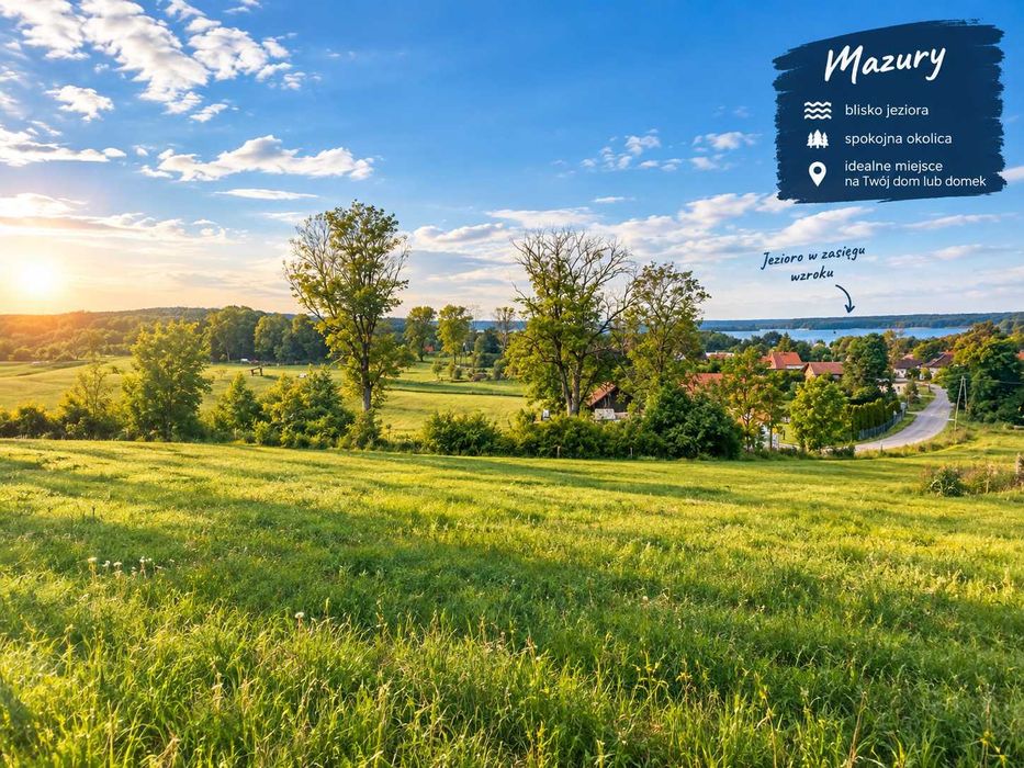 Działka budowlana nad pięknym jeziorem - Mazury, jeziora i odpoczynek nad wodą