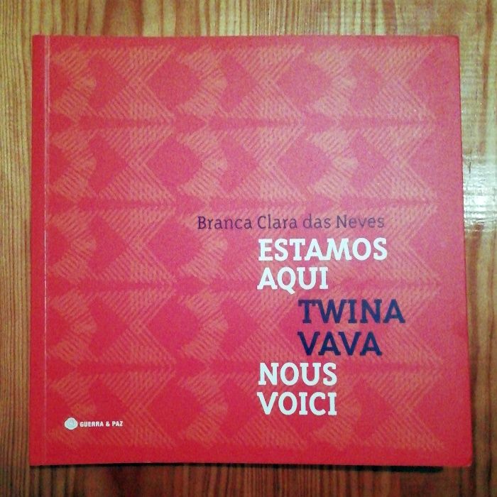 Estamos Aqui/ Twina Vava/Nous Voici