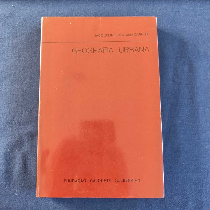 jacqueline Beaujeu Garnier - Geografia Urbana