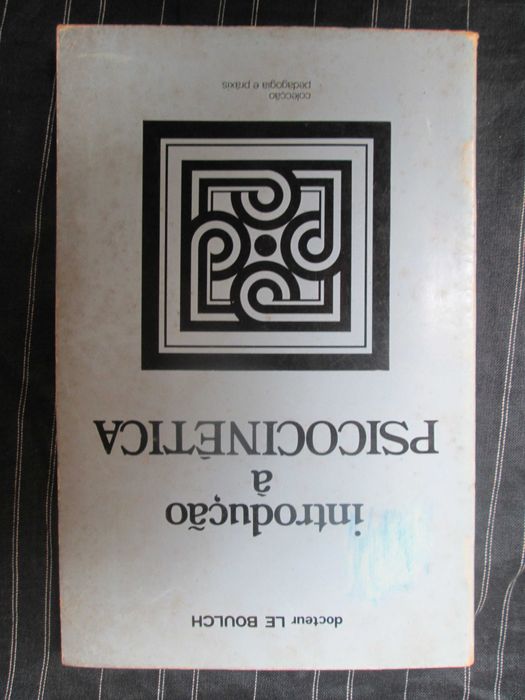 Introdução à Psicocinética, de doctor Le Boulch