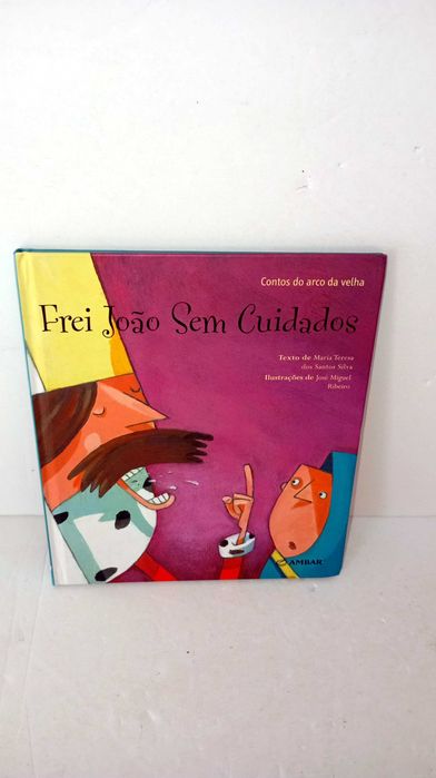 Friar João Without Worries: Tales from the Old Arch