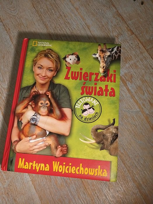 Zwierzaki Świata - Martyna Wojciechowska