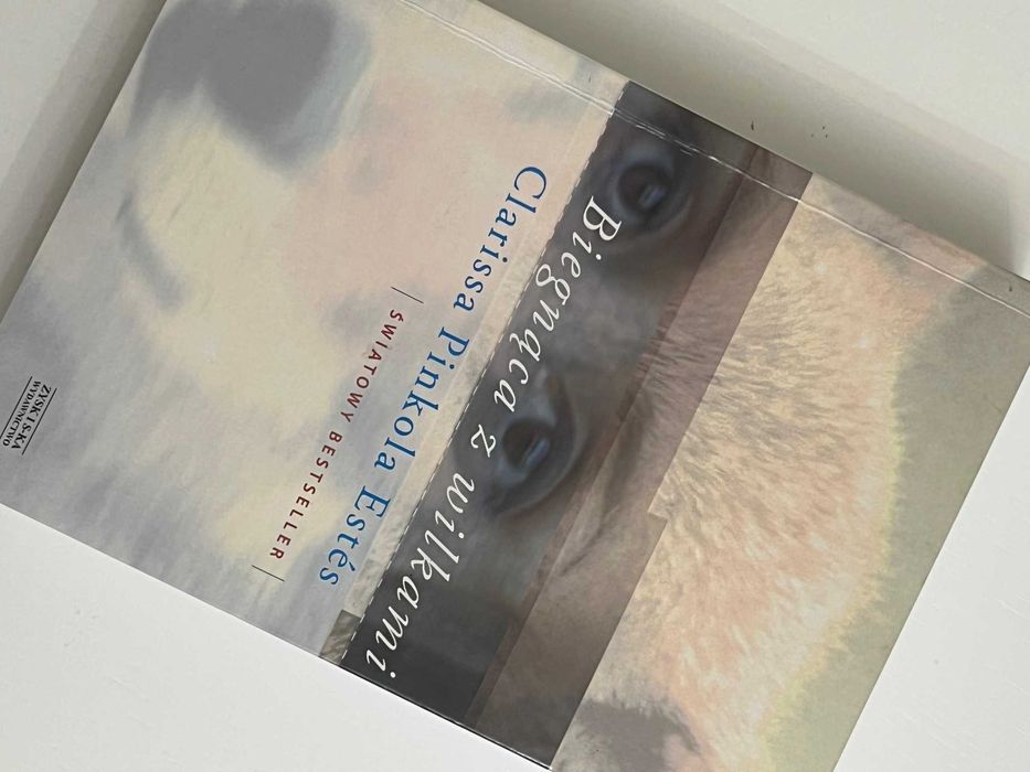 Biegnąca z wilkami - Clarissa Pinkola Estes