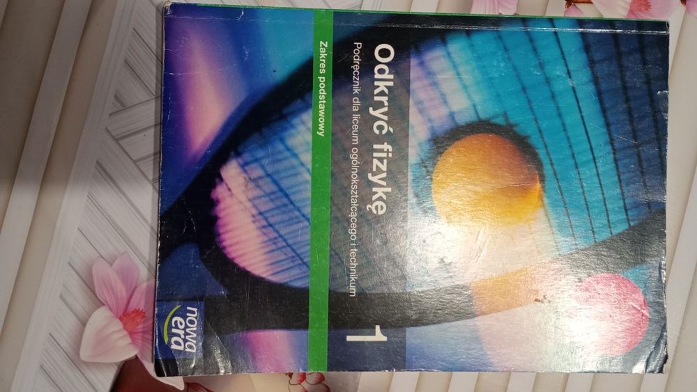 Podręcznik Odkryć Fizykę 1 wyd. Nowa era