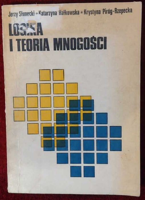Słupecki - Logika i teoria mnogości (matematyka arytmetyka teoretyczna