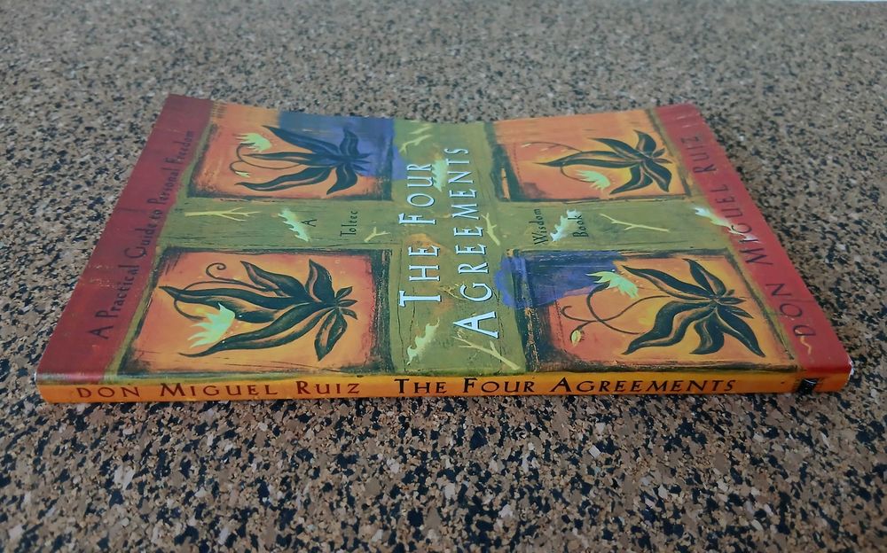 The Four Agreements: A Practical Guide to Personal Freedom