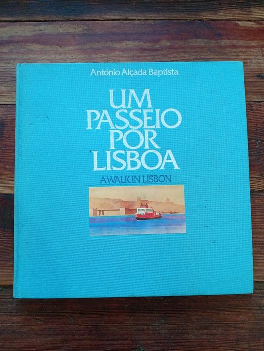 Livro - Um Passeio por Lisboa – António Alçada Baptista
