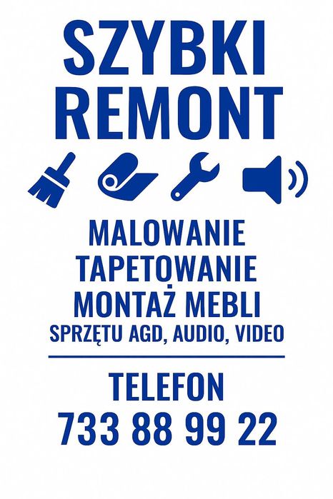 Szybki Remont Malowanie Tapetowanie Montaż Mebli Sprzętu AGD