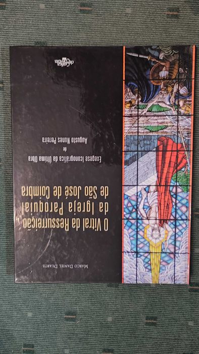 O Vitral da Ressurreição da Igreja Paroquial de São José de Coimbra