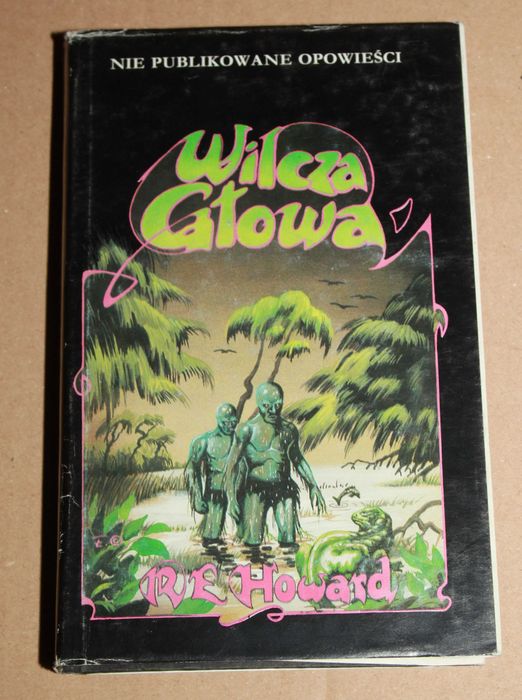 Wilcza głowa - Robert E. Howard