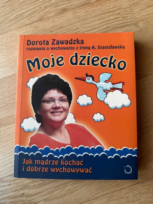 Oddam książkę "Moje dziecko" - Dorota Zawadzka