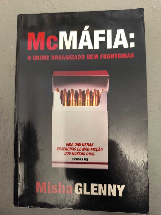 McMáfia: O Crime Organizado sem Fronteiras — Misha Glenny