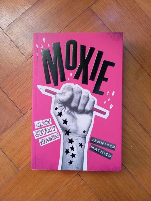 Moxie. Dziewczyny rządzą! - Jennifer Mathieu