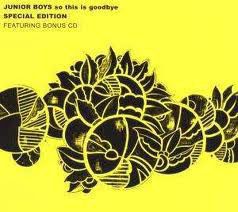 Junior Boys - So This Is Goodbye