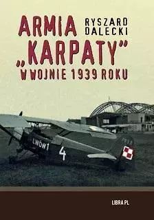 Armia karpaty w wojnie 1939 roku. Libra Pl. Nowy Produkt