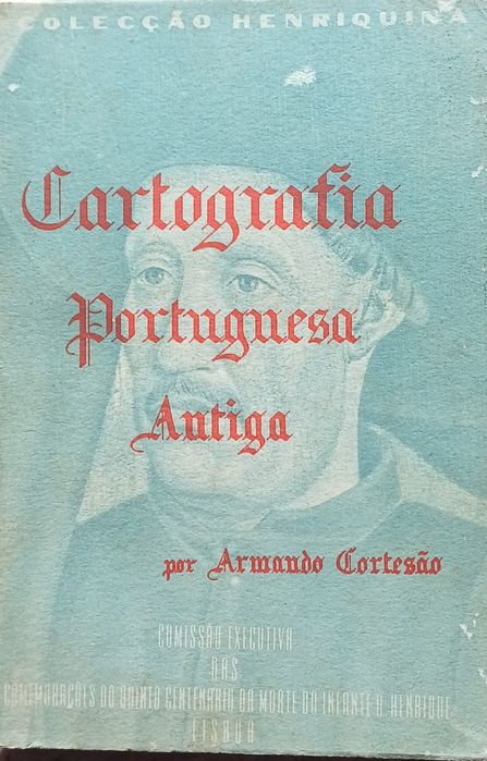Cartografia Portuguesa Antiga por Armando Cortesão