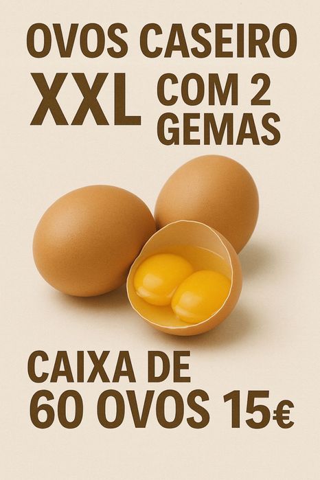 Ovos caseiros XXL com 2 gemas