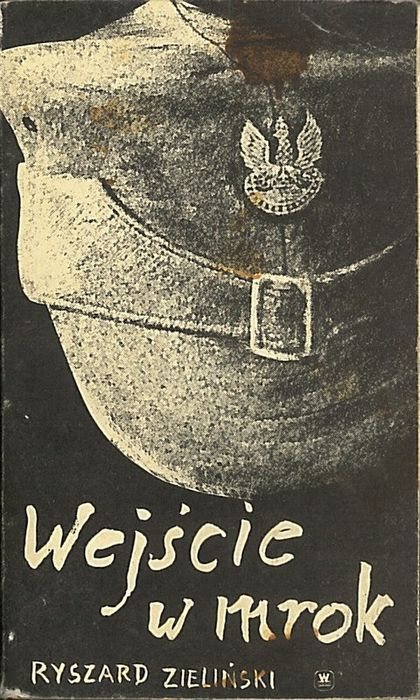 Wejście w mrok, Zieliński Ryszard