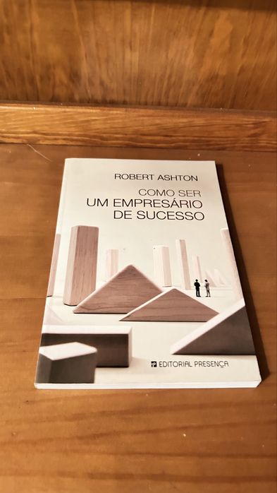 Livro: Como Ser Um Empresário de Sucesso - Robert Ashton