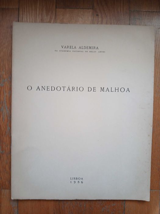 Varela Aldemira - O anedotário de Malhoa