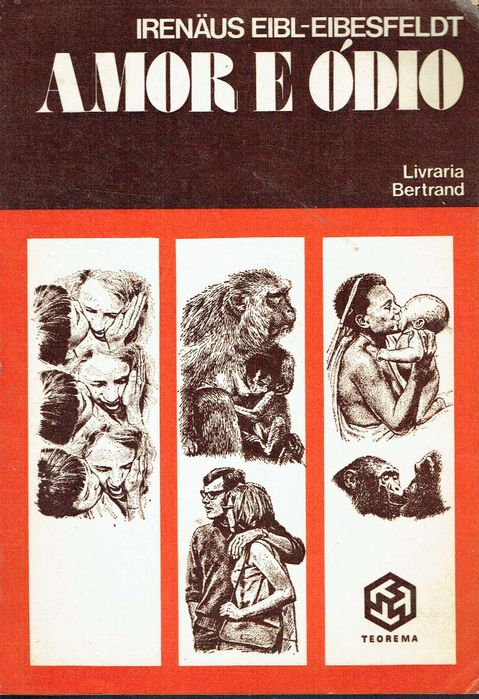 16183

Amor e Ódio
de Irenäus Eibl-Eibesfeldt
