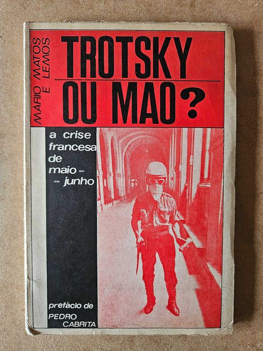 Livro Trotsky ou Mao? Mário Matos Lemos