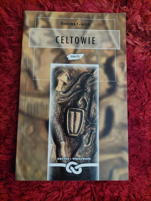 Książka  / Bożena Gierek / Celtowie