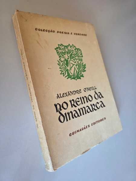 "NO REINO DA DINAMARCA" - Alexandre O'Neill, ed. Maio de 1974, Guimarães Editores - RARO