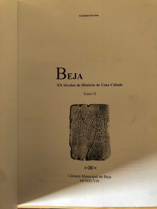 Beja - XX séculos de história de uma cidade (1 e 2) - Casteleiro Goes