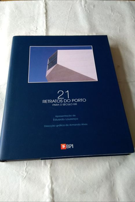 21 Retratos do Porto Para o Século XXI
