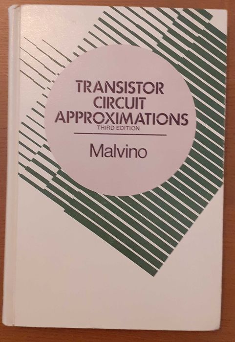 Transistor Circuit Approximations - 3rd. Ed.  - Malvino64585743765378120
