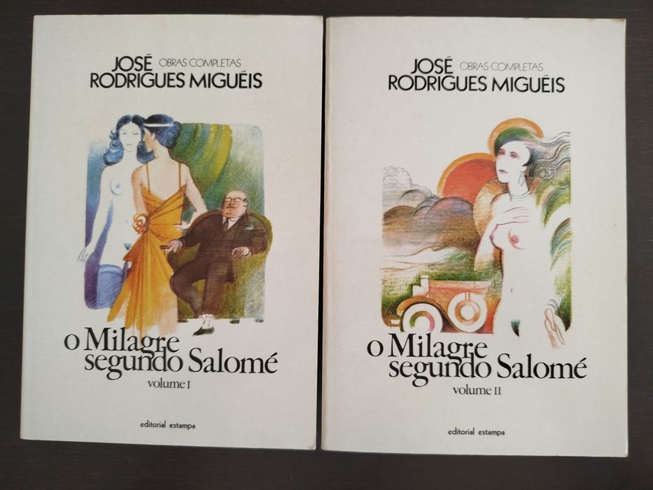 O milagre segundo Salomé // José Rodrigues Migueis