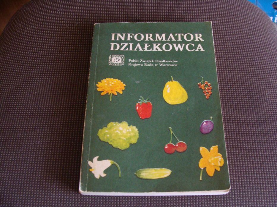 Informator Działkowca 1985r. (proszę czytać opis)